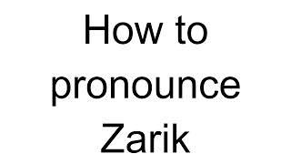 How to Pronounce Zarik (Albanian)