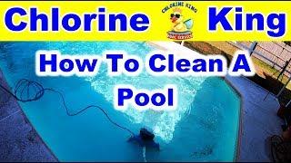 How To Clean A Swimming Pool - Chlorine King Pool Service