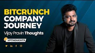 Bitscrunch Company Journey – Struggle, Sacrifice, Success | Vijay Pravin Maharajan