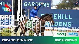 BROADSIDING RETURNS TO RACING IN FINE STYLE TO WIN THE GOLDEN ROSE 