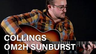 Acoustic Music Works - Collings OM2H Sunburst, Orchestra Model, Sitka, Indian Rosewood