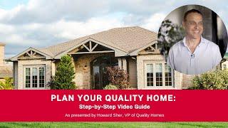 Planning Your New Quality Home: Step-by-Step Video Guide