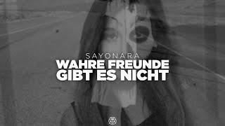 SAYONARA - WAHRE FREUNDE GIBT ES NICHT (Official Lyric Video)