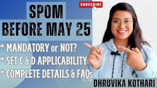 SPOM APPLICABILITY | SET C & D MANDATORY? | ICAI NOTIFICATION & FAQs | ALL DETAILS| DHRUVIKA KOTHARI