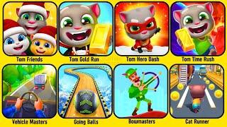 Tom Hero Dash, Gold Run, Time Rush, Cat Runner, Tom Friends, Vehicle Masters,Bowmasters,Going Balls