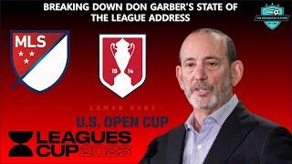 Breaking Down ALL Of Don Garber's State of The League Address #MLS #USOC #leaguescup #mlscupplayoffs