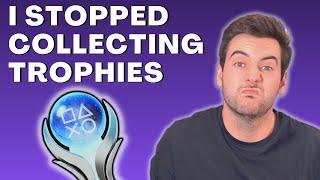 I Stopped Trophy Hunting & Here Is What I Found | Pros & Cons of Gaming Without Trophies