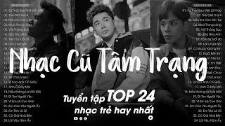 Nhạc Trẻ Ballad Việt Hay Nhất 2024 Bài Hát Tuy Cũ Nhưng Tâm Trạng Vẫn Còn Đó - Top Hits Triệu View