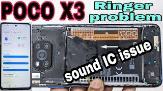 POCO X3 ringer not working fixed | poco X3 ringer problem solution  | poco X3 ringer ic problem