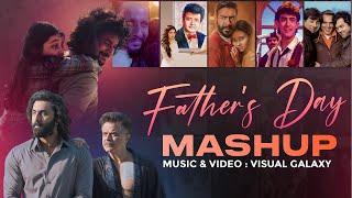 Father's Day Mashup | Visual Galaxy | Father's Day Special 2024 | Jubin Nautiyal | Bollywood Lo-fi