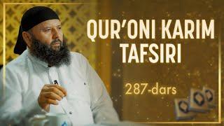 287 | Ahzob surasi, 69-73 oyatlar | Qurʼoni karim tafsiri | Shayx Sodiq Samarqandiy