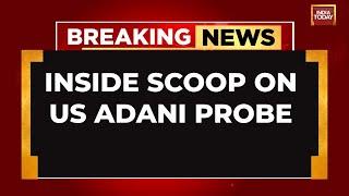 Breaking News: Inside Scoop On Adani Arrest Warrant | US Yet To Inform India Of Adani Arrest Warrant