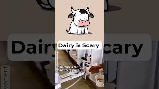 Dairy IS Scary 