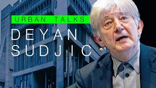 Urban Talks: Deyan Sudjic (ENG)