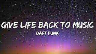 Daft Punk - Give Life Back to Music (Lyrics)