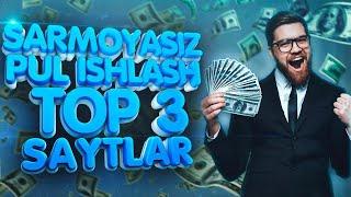 INTERNETDA PUL ISHLASH TOP-3 AJOYIB SAYTLAR