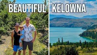 One Week in Kelowna, British Columbia   Why we LOVE it here!