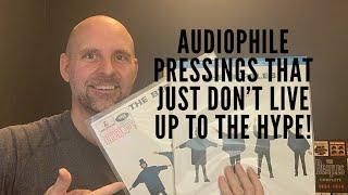 Examples of some AUDIOPHILE pressings that just don't live up to their HYPE! Save your money!