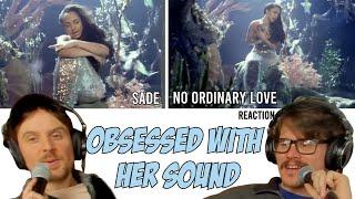 Sade Special Reaction! - No Ordinary Love