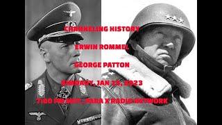 Channeling History - 23.01.15 - Generals Irwin Rommel and George Patton