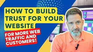 How to Build Trust for Your Website to Build Higher Rankings and Better Customer Engagement