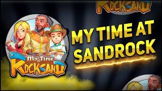 my time at sandrock