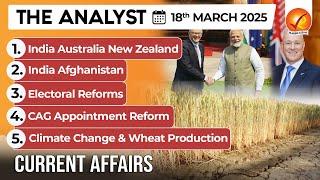 Daily Newspaper Analysis 18th Mar 2025  | The Hindu Analysis | Indian Express Analysis | The Analyst