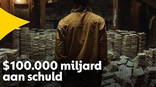 $100.000 miljard aan wereldwijde schuld, hoe kan dit?