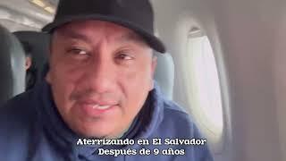 Aterrizando en El Salvador después de 9 años en la usa