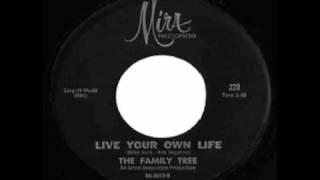 The Family Tree - Live Your Own Life