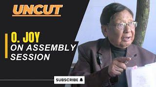 UNCUT : O. JOY ON ASSEMBLY SESSION    | 28  DEC 2024