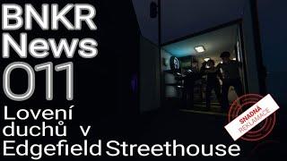 BNKR News 011 l Lovení duchů v Edgefield Streethouse