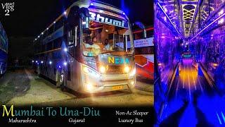 Nexa Luxury Bus Bhumi Travels Mumbai To Diu (Gujarat) Vlog With Driver'sVLOG PART 2