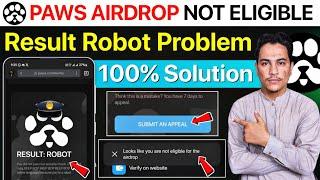 Paws Airdrop Not Eligible | Paw Airdrop Result Robot | Paws you are not eligible for the airdrop