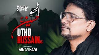 Utho Hussain as | Faizan Raza | New Nohay 2024