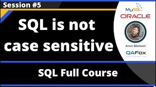 SQL - Part 5 - SQL is not case sensitive