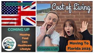 Moving to Orlando from the UK | Cost of Living | Florida v UK | Our Budget Plan | Florida Vlog