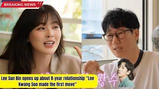 Lee Sun Bin Opens Up About Lee Kwang Soo for the First Time!
