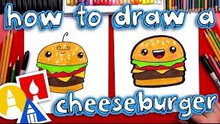 How To Draw A Funny Cheeseburger