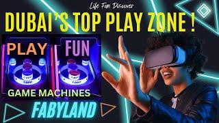 Dubai's Top Play Zone - Fabyland !