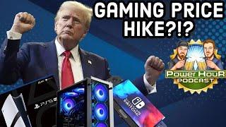 Tariffs = Expensive Games? | Switch 2 Backwards Compatible? | Selling PS5 to GF | Power Hour Ep 281