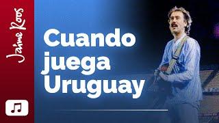 Jaime Roos — Cuando juega Uruguay (videoclip oficial)