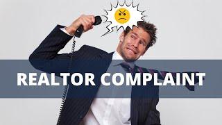 Did You Get A Realtor Complaint And What To Do About It?