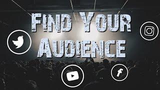 4 Steps to Finding Your Audience On Social Media