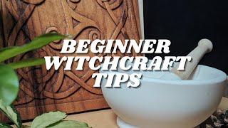 Beginner Witch Tips