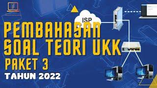 LENGKAP! Pembahasan Soal Teori UKK TKJ Paket 3 2022