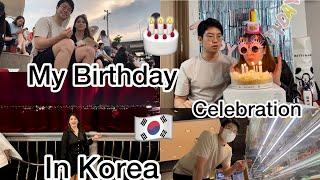 My birthday Vlog in Korea