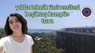 yıldız teknik üniversitesi beşiktaş kampüs turu | YTÜ kampüsü