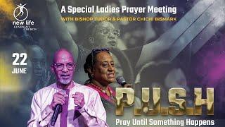 Bishop Tudor Bismark | Pray Until Something Happens (PUSH)