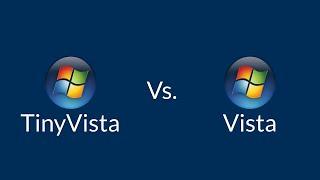 TinyVista Vs. Windows Vista